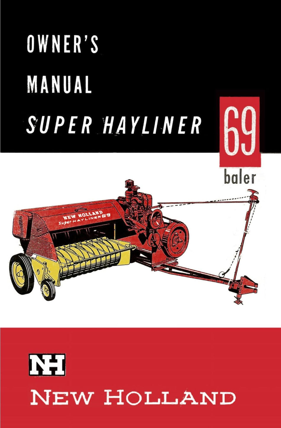 New Holland Super Hayliner 69 Baler - Owner's Manual - Ag Manuals