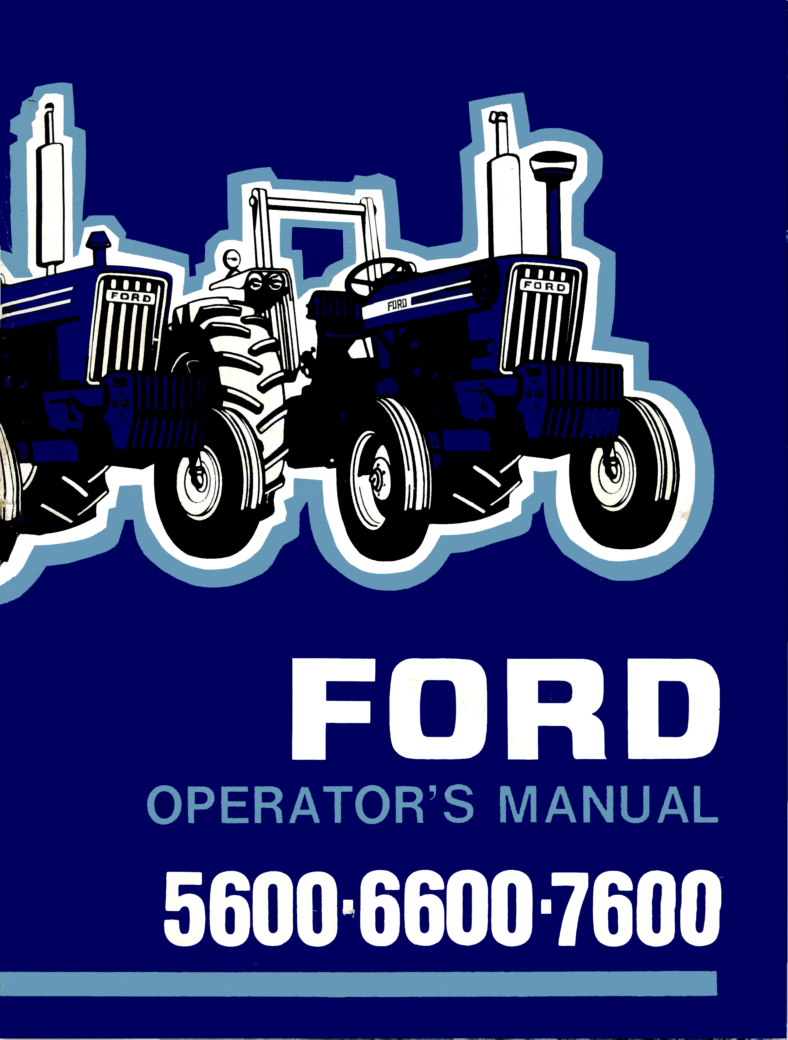 Ford 5600, 6600, 7600 Tractors Operator's Manual