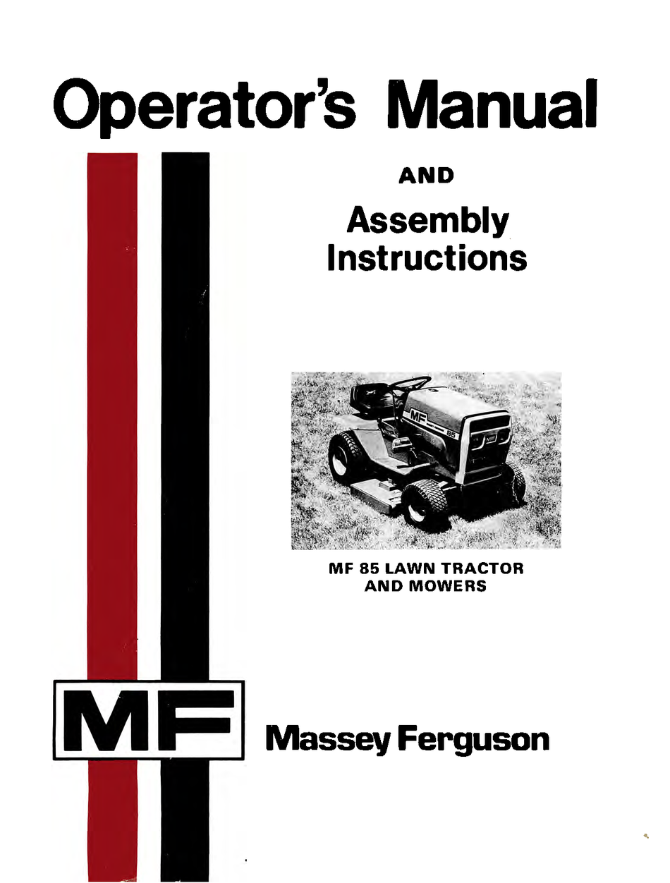 Massey Ferguson MF 85 Lawn Tractor and Mowers Operator's Manual