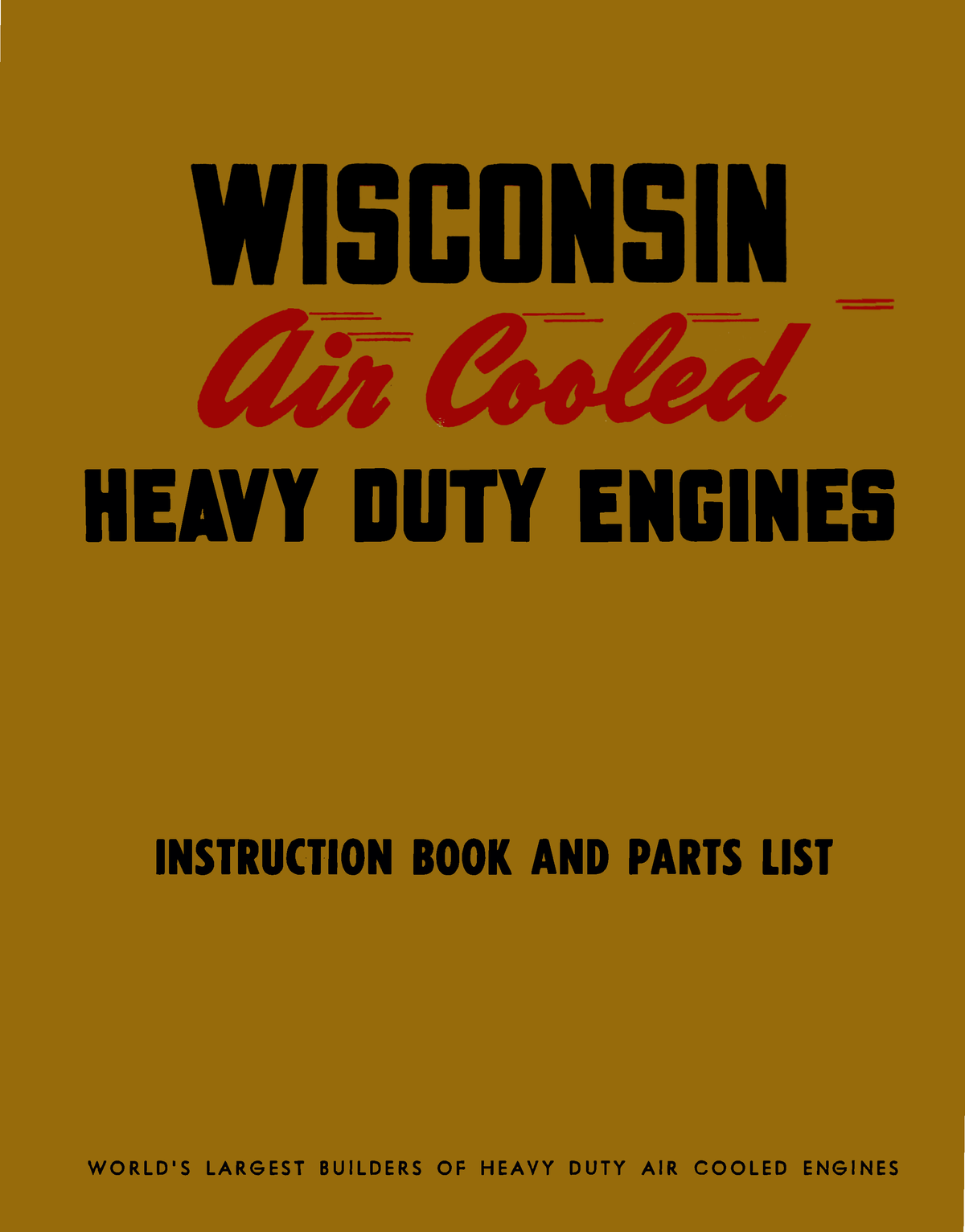 Wisconsin Air-Cooled 4 Cyl Engines VH4 and VH4D Instruction and Parts